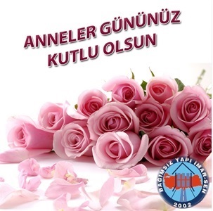 ANNELER GÜNÜMÜZ KUTLU OLSUN