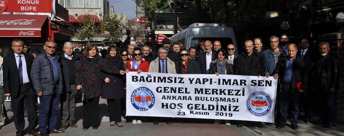 BAĞIMSIZ YAPI-İMAR SEN ANKARA BULUŞMASI COŞKULU