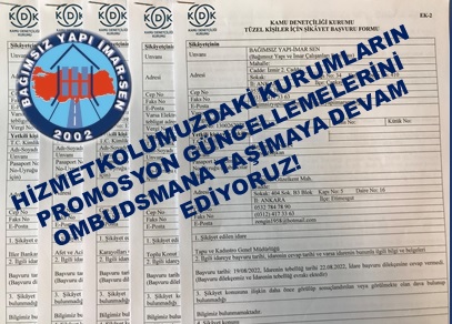 PROMOSYON GÜNCELLEMELERİNİ  OMBUDSMANA TAŞIMAYA DEVAM